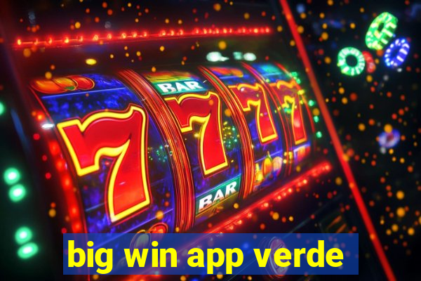 big win app verde